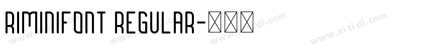 RIMINIfont Regular字体转换